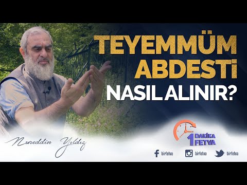 Teyemmüm abdesti nasıl alınır? | [ Birfetva - Nureddin Yıldız ]