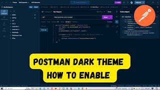Postman Dark Mode: How to Enable