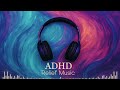 ADHD RELIEF Music 2026: Brainrot Cure & Hyperfocus Flow | Theta Waves 432Hz NO ADS 🧘♀️