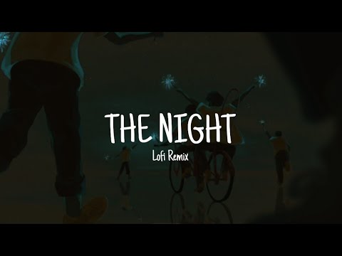 Avicii - The Night (Lofi Remix)