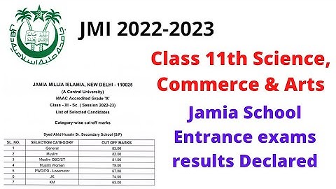 Jamia Class 11th Science, Commerce & Arts Results Declared, How to check result jmi || JMI 2022-23
