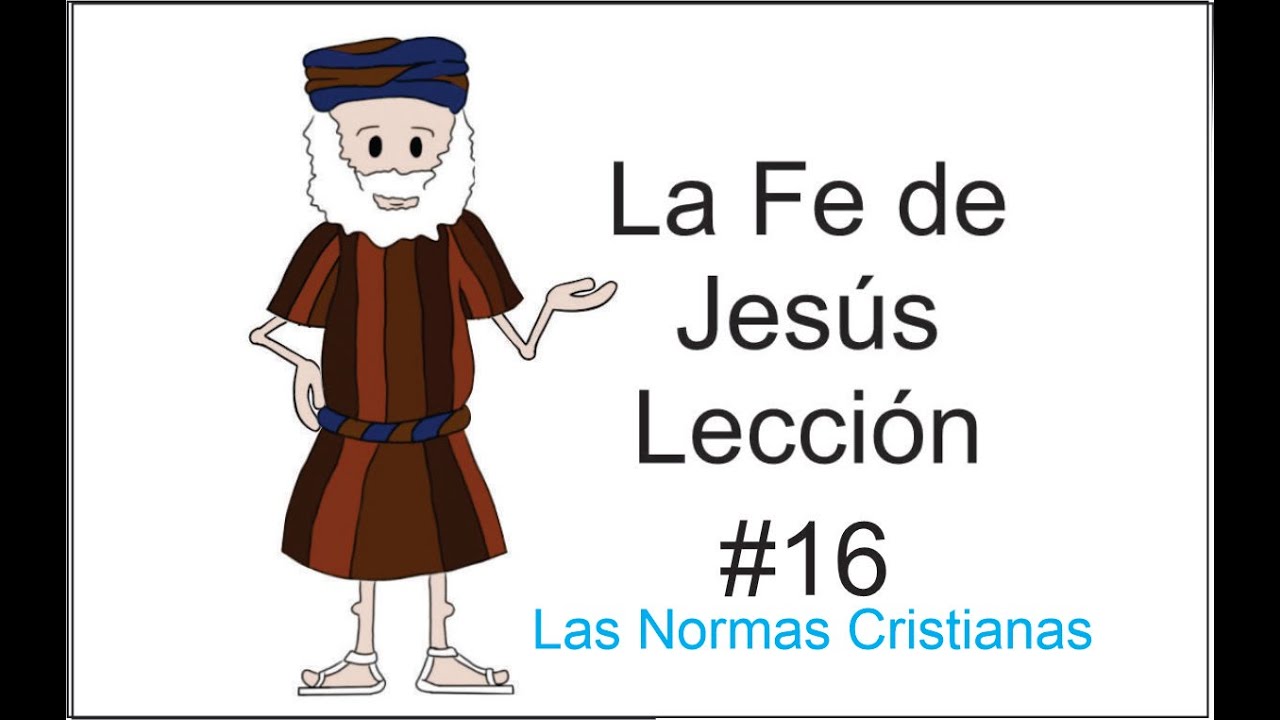 Curso bíblico La Fe de Jesús. Lección 16 - YouTube