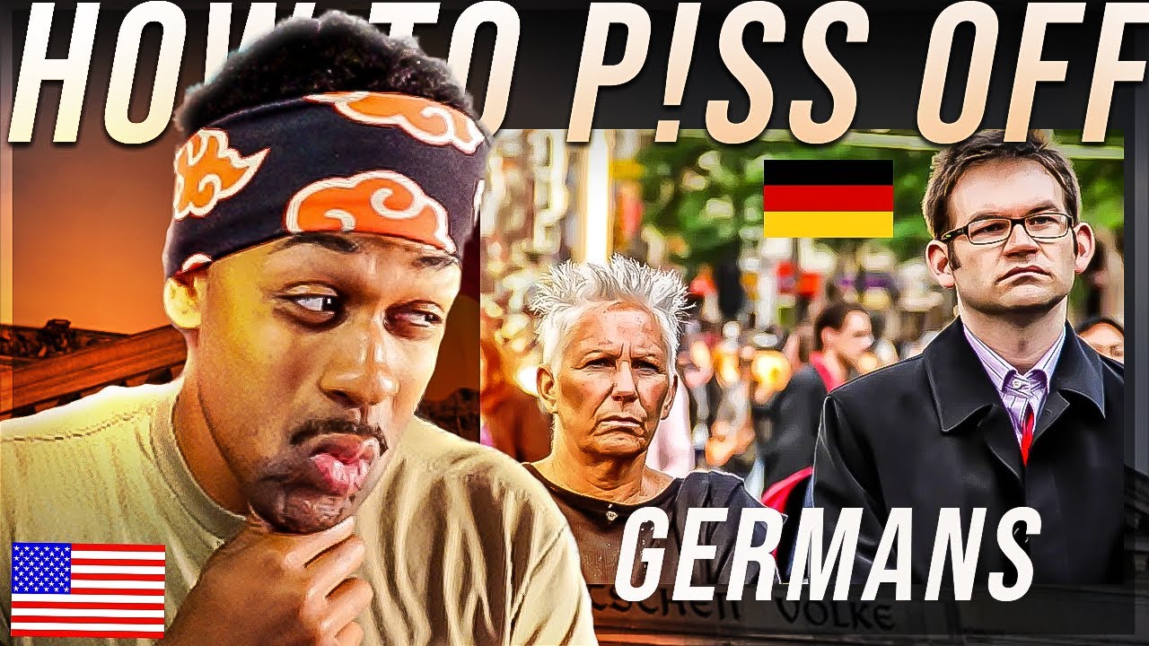 HOW TO UPSET GERMANS (American Reacts)