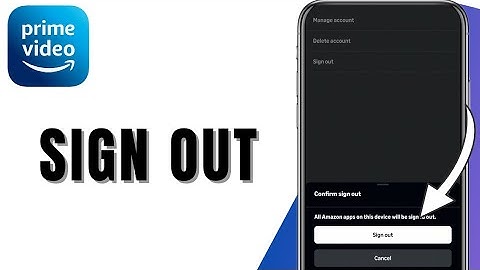 How To Sign Out On Prime Video