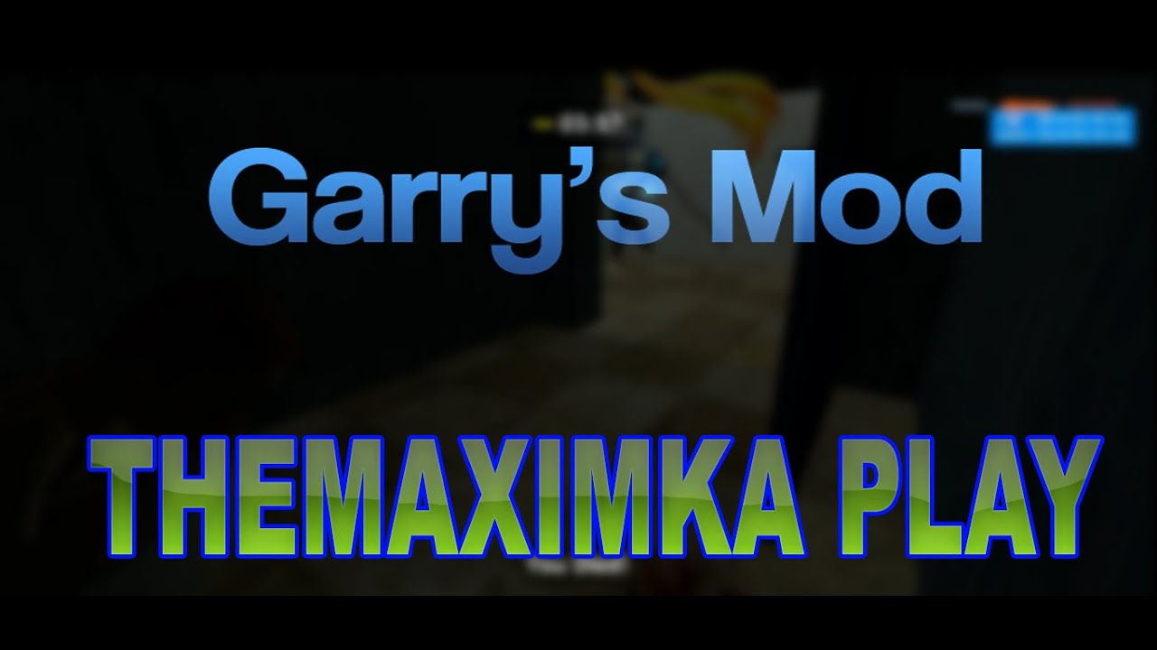 Garry`s Mod#1 - YouTube