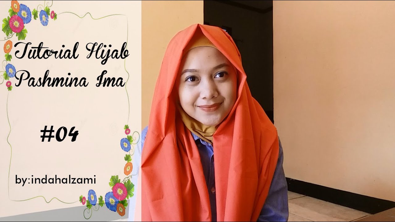 Tutorial Hijab Pashmina Ima 4 Indahalzami YouTube