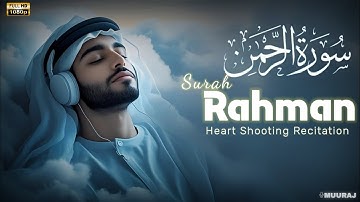 Surah Ar Rahman سورة الرحمن | FOR DEEP INNER PEACE | LOFI QURAN | MUURAJ