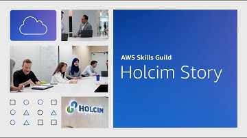 Holcim and AWS Skills Guild | Amazon Web Services