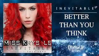 Miss Krystle - Better Than You Think (With Lyrics)