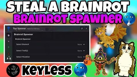 [BEST🦉] BRAINROT SPAWNER SCRIPT Steal a Brainrot 🤫🧏‍♂️ | Keyless | Pastebin | Spawn Brainrots Free