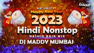 Download lagu Hindi Nonstop-part 2   Nashik Baja Mix  Dj Maddy Mumbai  Dj Song 2023 Mp3 Video Mp4