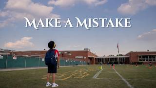 Make a Mistake