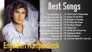 The Best Of Engelbert Humperdinck Greatest Hits - Engelbert Humperdinck Best Songs