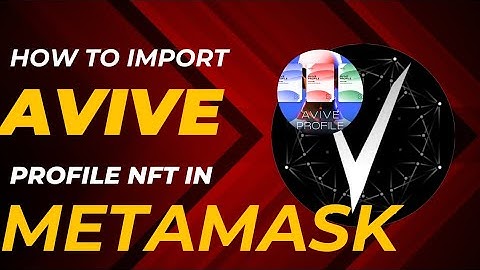how to import avive profile nft in metamask #aviveprofile