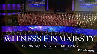 2023 REDEEMER CHRISTMAS MUSICAL WITNESS HIS MAJESTY
