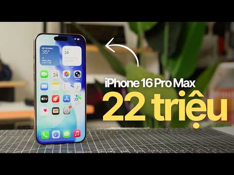 iPhone 16 Pro Max có phải lựa chọn tốt lúc này? Đánh giá chi tiết tháng 4/2026