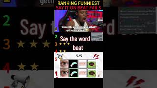RANKING FUNNIESTSAY IT ON BEAT FAILS#fyp #trending #ranking#funny