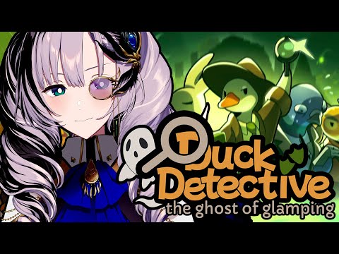 【Duck Detective: The Ghost of Glamping】getting back to detective work