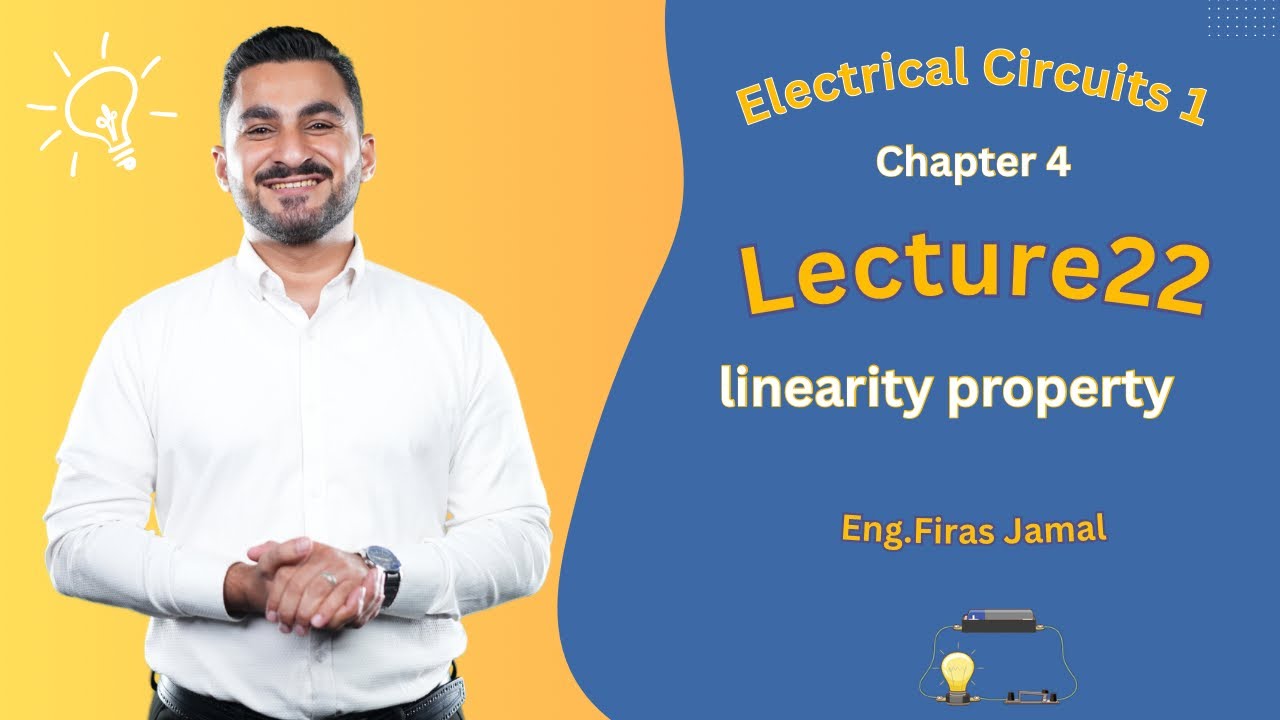 شرح linearity property in circuits - الجزء الأول