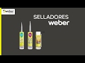 Soluciones Weber | Selladores Weber