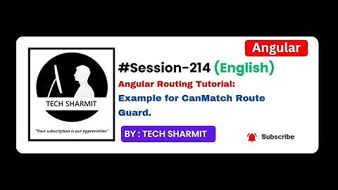 CanMatch Route Guard Example in Angular | Angular tutorial in English (Session-214)