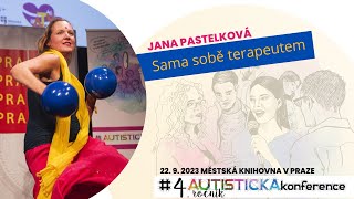 Jana Pastelková 4. Autistická konference