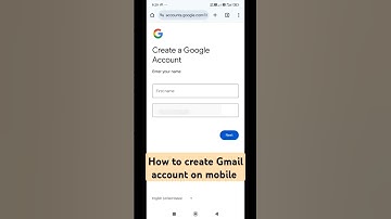 HOW TO CREATE GMAIL ACCOUNT ON MOBILE #creategmailaccount