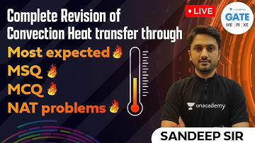 3 Hour Marathon (MSQ MCQ and NAT) Most Expected Questions of Convection Heat transfer | Sandeep Sir