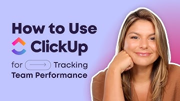 Master Clickup for Team Performance Tracking