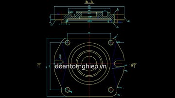 ĐỒ ÁN THIẾT KẾ QUY TRÌNH CÔNG NGHỆ GIA CÔNG NẮP TRÊN THÂN BƠM CAO THẮNG
