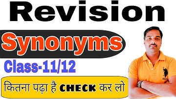 Revision || Synonyms || Class- 11/12 || Up Board || By sameer sir