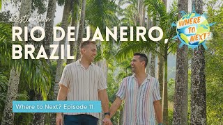 Travel vlog - Where to Next? | Episode 11: Rio de Janeiro, Brazil | Will and James