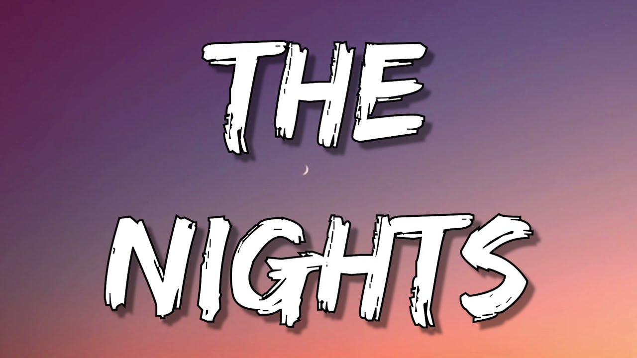 Avicii The Nights Lyrics He Said One Day You ll Leave This World Avicii the nights lyrics he said one day you ll leave this world
