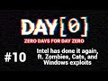 010 - Intel has done it again, ft. Zombies, Cats, and Windows exploits