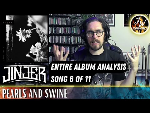 Musical Analysis/Reaction of JINJER - Pearls and Swine (WALLFLOWERS - 06/11)