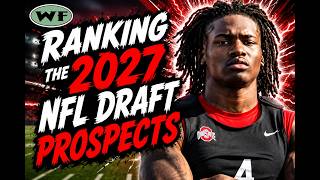 Initial 2027 NFL Draft Big Board