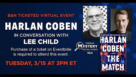 #BNEvents: Harlen Coben (THE MATCH) with Lee Child