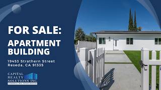 FOR SALE: APARTMENT BUILDING | 19453 Strathern St, Reseda, CA 91335