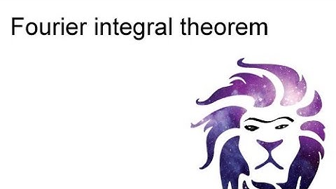 Fourier Integral Theorem derivation