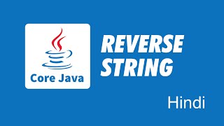 3 | Reverse string using String Buffer | How to reverse string character by character in Java| Hindi