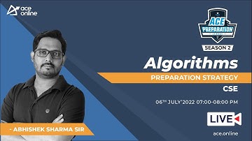Algorithms - Preparation Strategy for GATE | CSE | Abhishek Sharma Sir | ACE Online Live