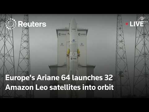 LIVE: Europe's Ariane 64 launches 32 Amazon Leo satellites into orbit