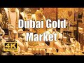 【4K】🇦🇪 DUBAI GOLD SOUK: A SHOPPING PLACE FOR GOLD HUNTERS | DUBAI TOURIST ATTRACTION UAE 🇦🇪