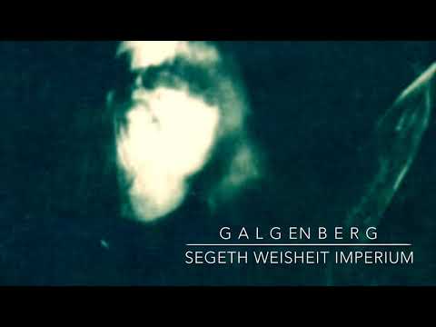 Galgenberg — Galgenberg - Segeth Weisheit Imperium