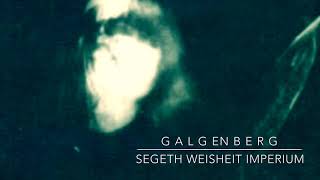 Galgenberg - Segeth Weisheit Imperium