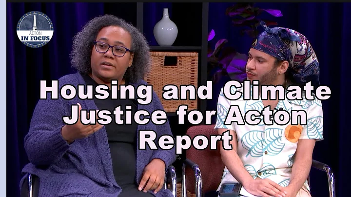 Acton In Focus: Housing and Climate Justice Report