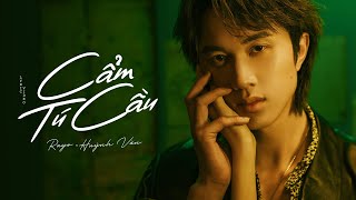 CẨM TÚ CẦU - RAYO x HUỲNH VĂN (Prod. LeNham) | LYRIC VIDEO