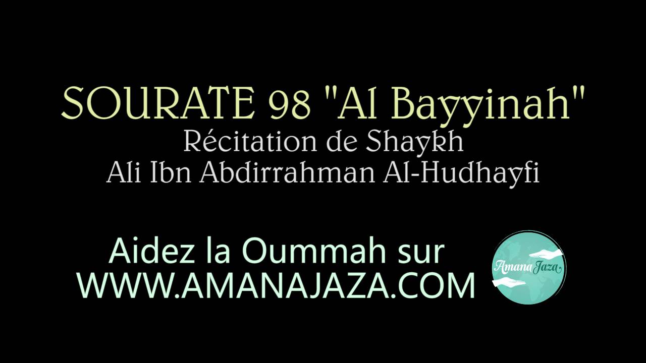 Sourate 98 Al Bayyinah La Preuve vidente YouTube sourate-98-al-bayyinah-la-preuve-vidente-youtube