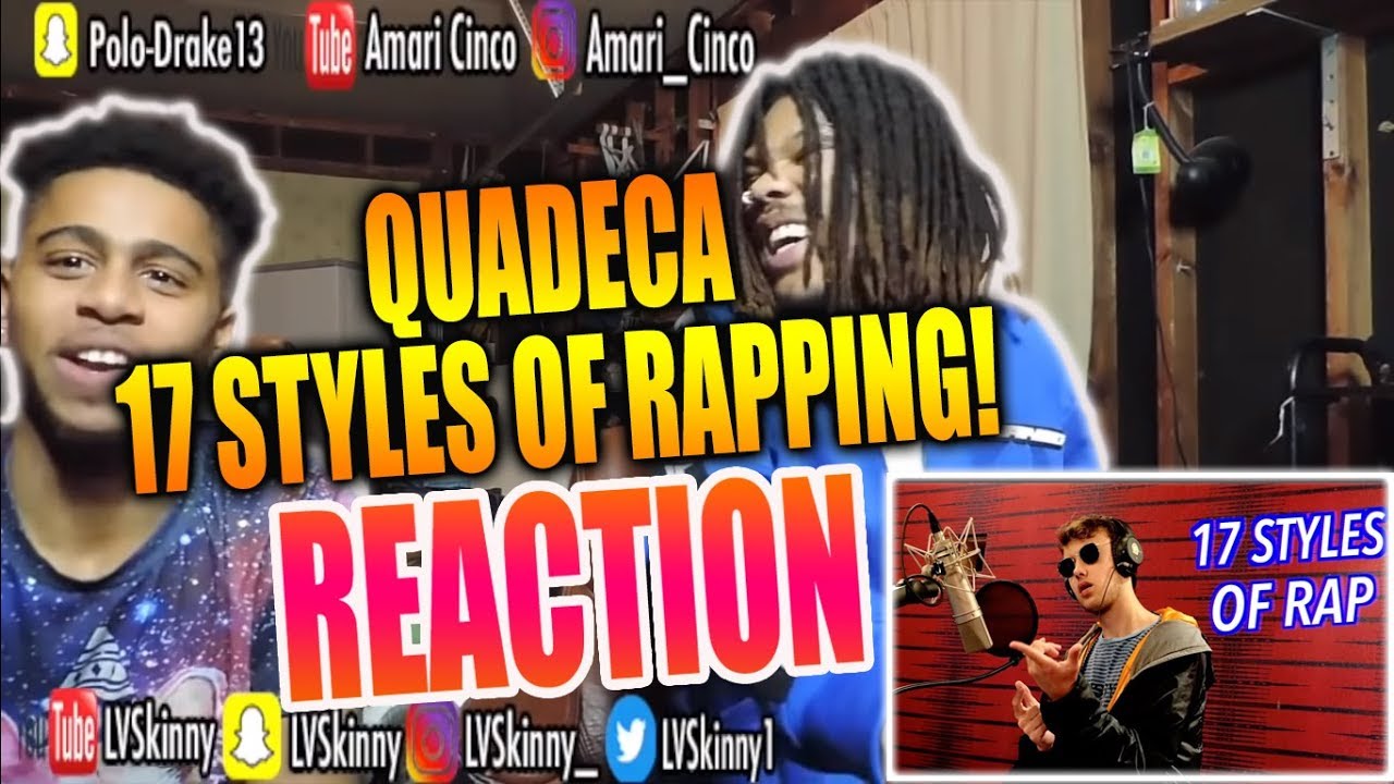 Quadeca - 17 Styles Of Rapping! (Reaction Video)