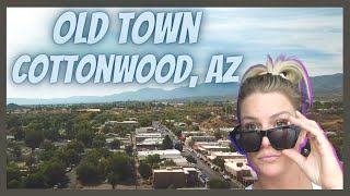 Old Town Cottonwood Arizona Vlog Tour